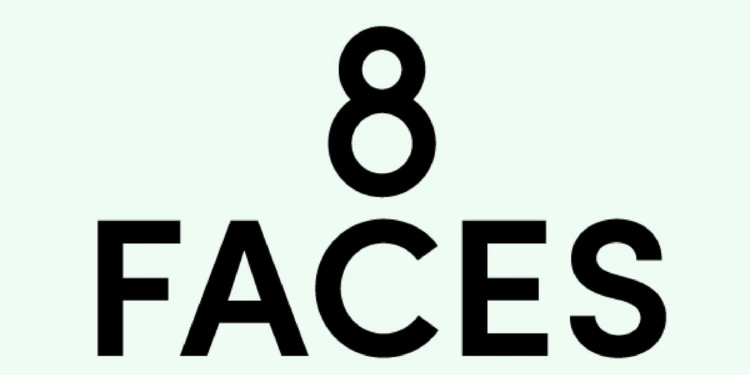 8 Faces Avis